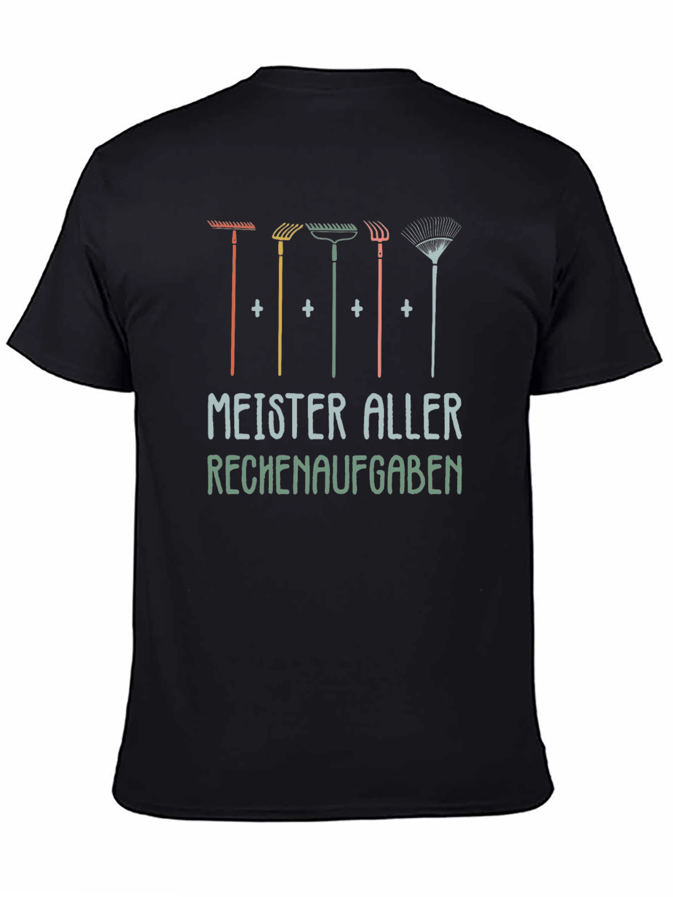 Gardening Tools T-Shirt - Meister Aller Rechenaufgaben