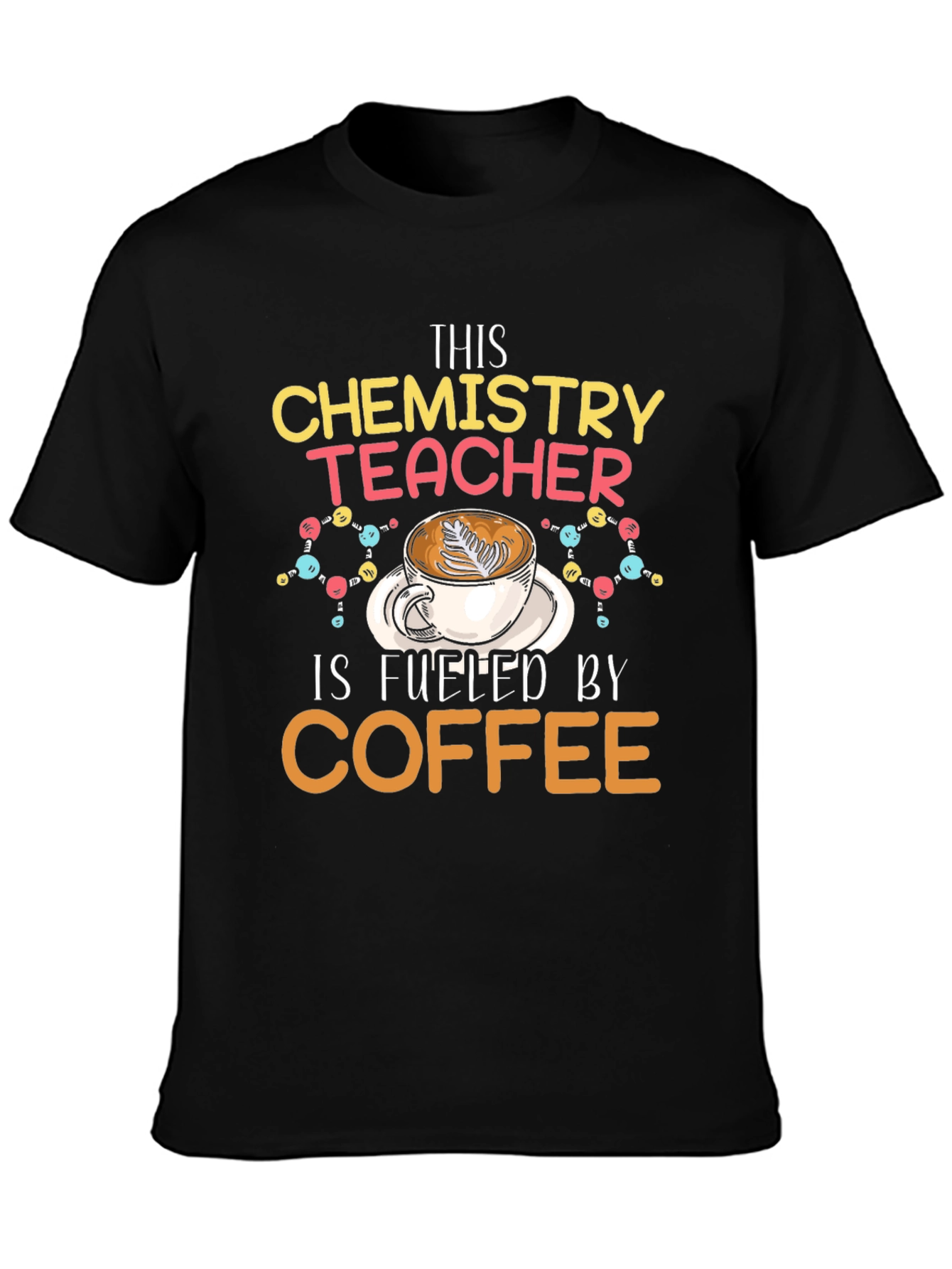 Chemistry Teacher Fuel Coffee T-Shirt
