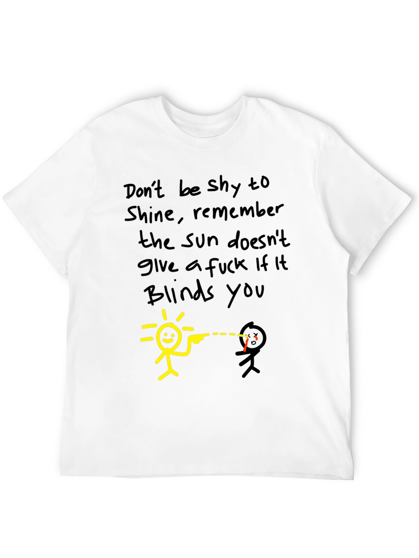 Dont Be Shy To Shine Black Graphic Tee