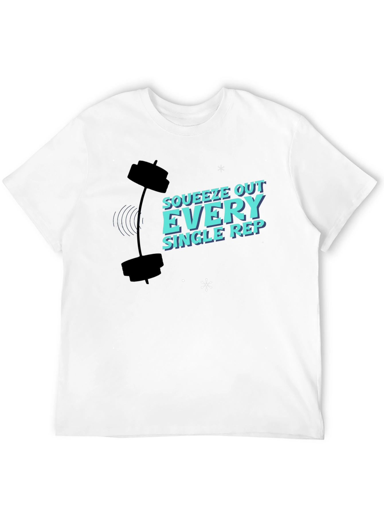 Squeeze Out Every Rep T-Shirt Gym Workout Apparel