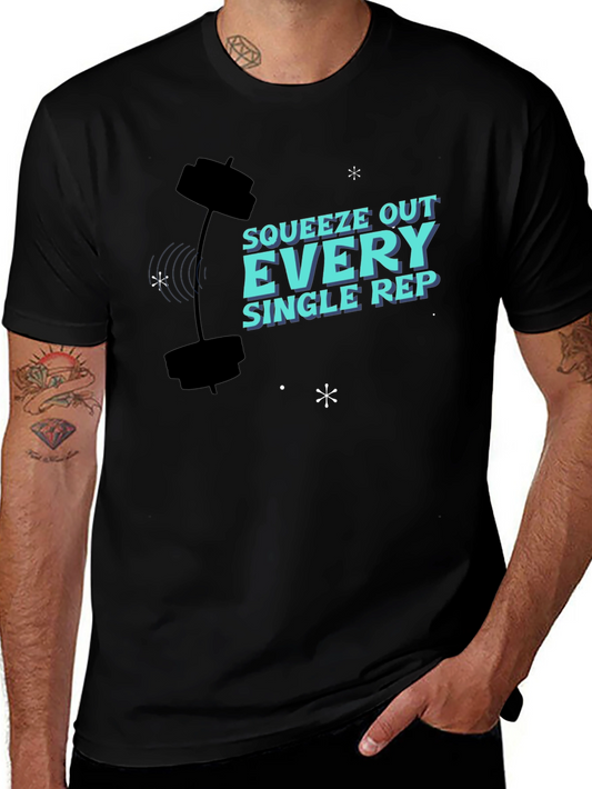Squeeze Out Every Rep T-Shirt Gym Workout Apparel