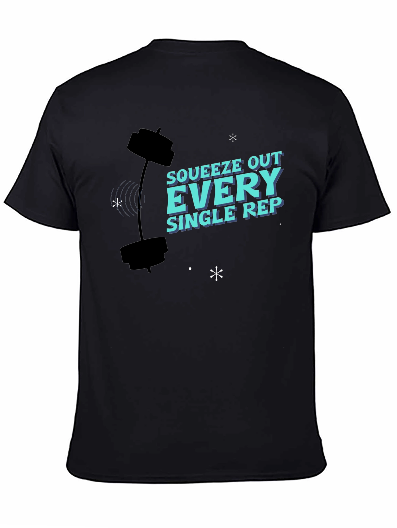 Squeeze Out Every Rep T-Shirt Gym Workout Apparel