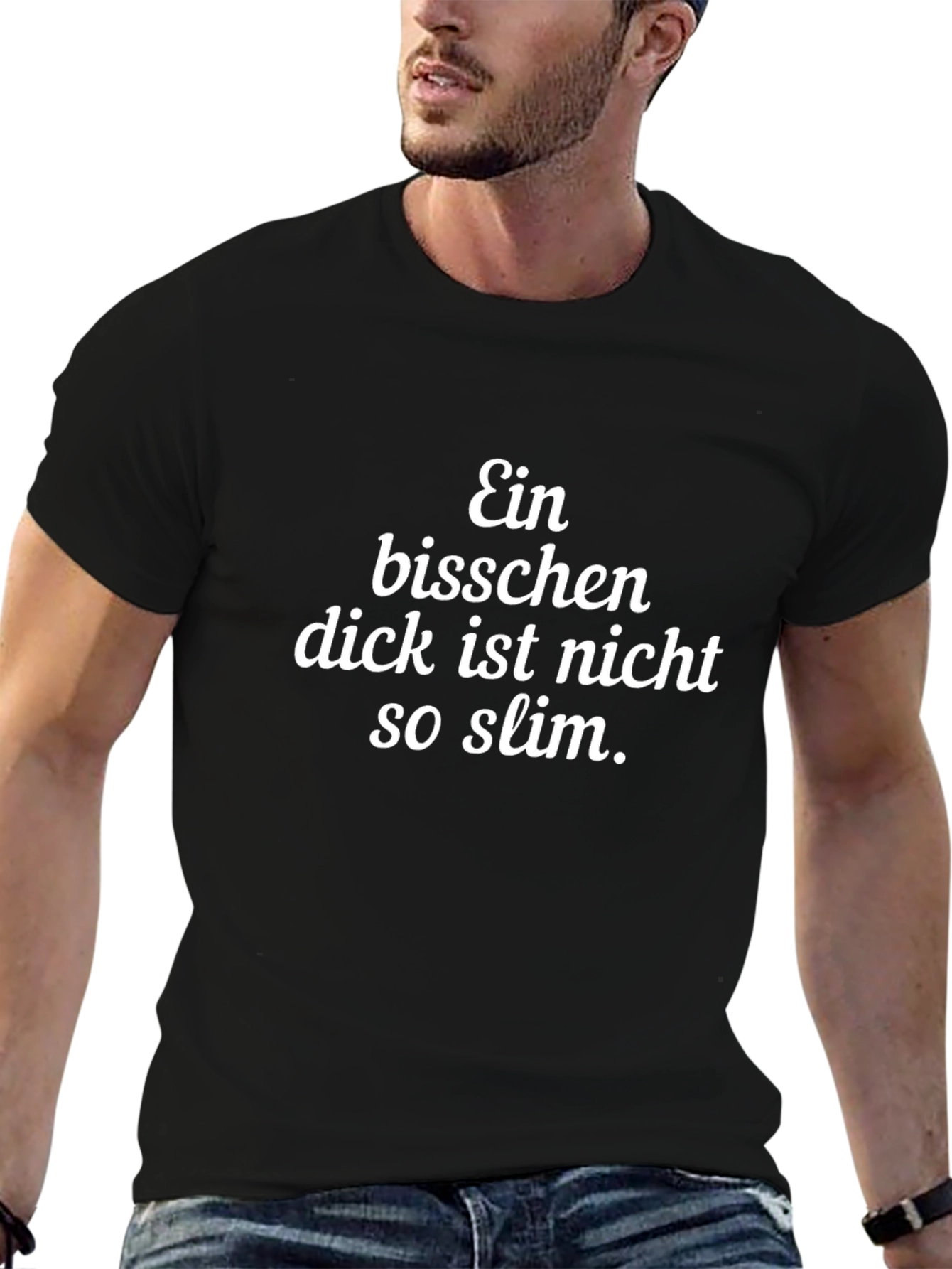 Ein Bisschen Dick T-Shirt Funny Slogan Tee