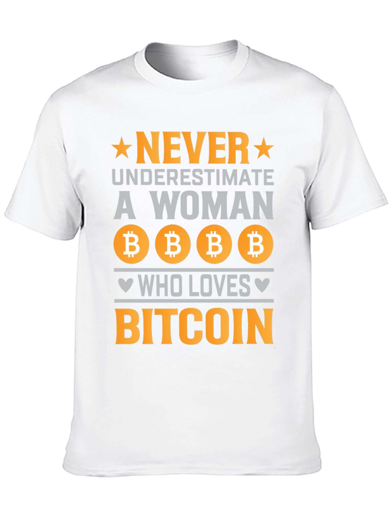 Never Underestimate Bitcoin Lover T-Shirt