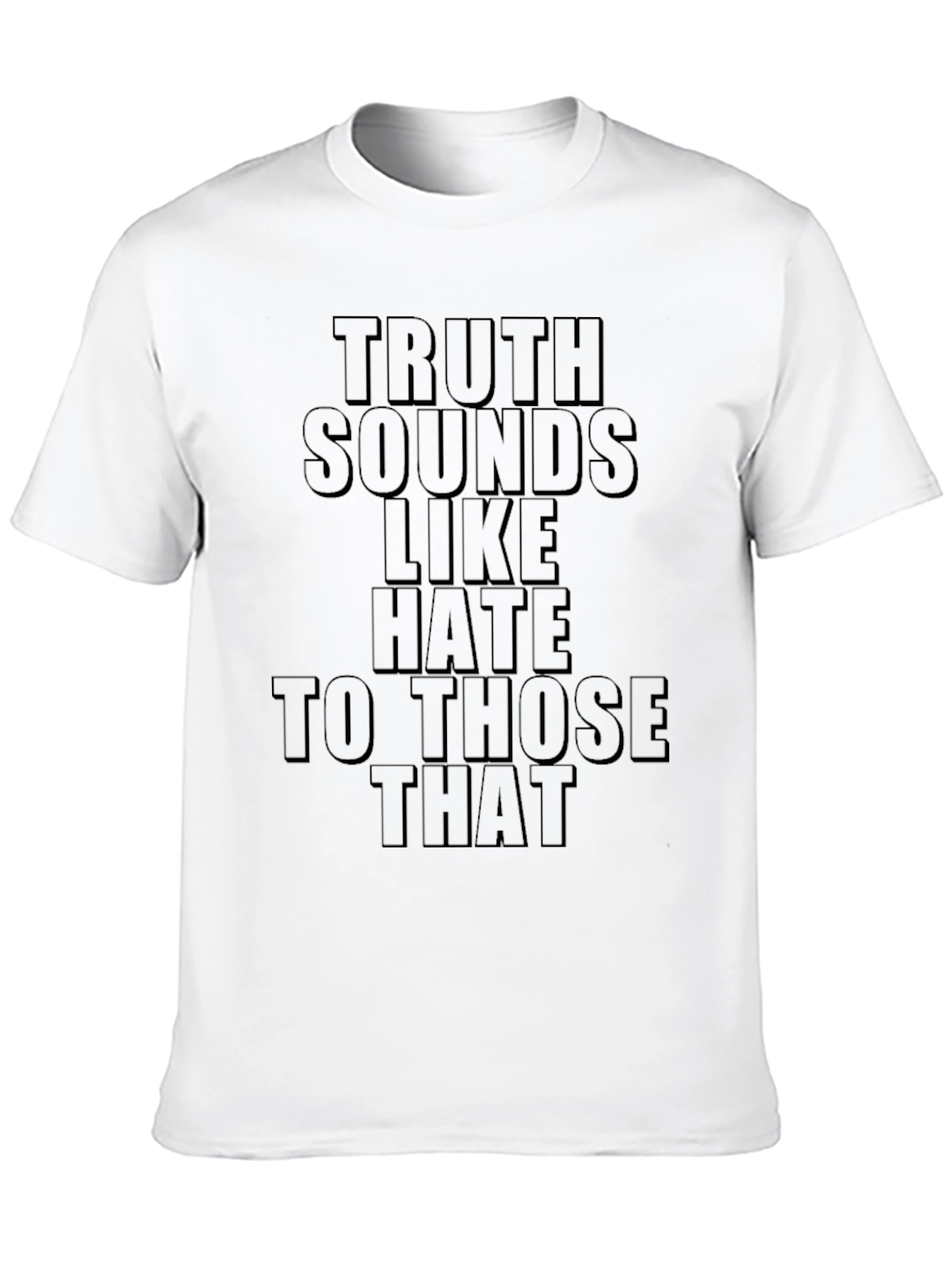 Truth Sounds Like Hate T-Shirt - Black
