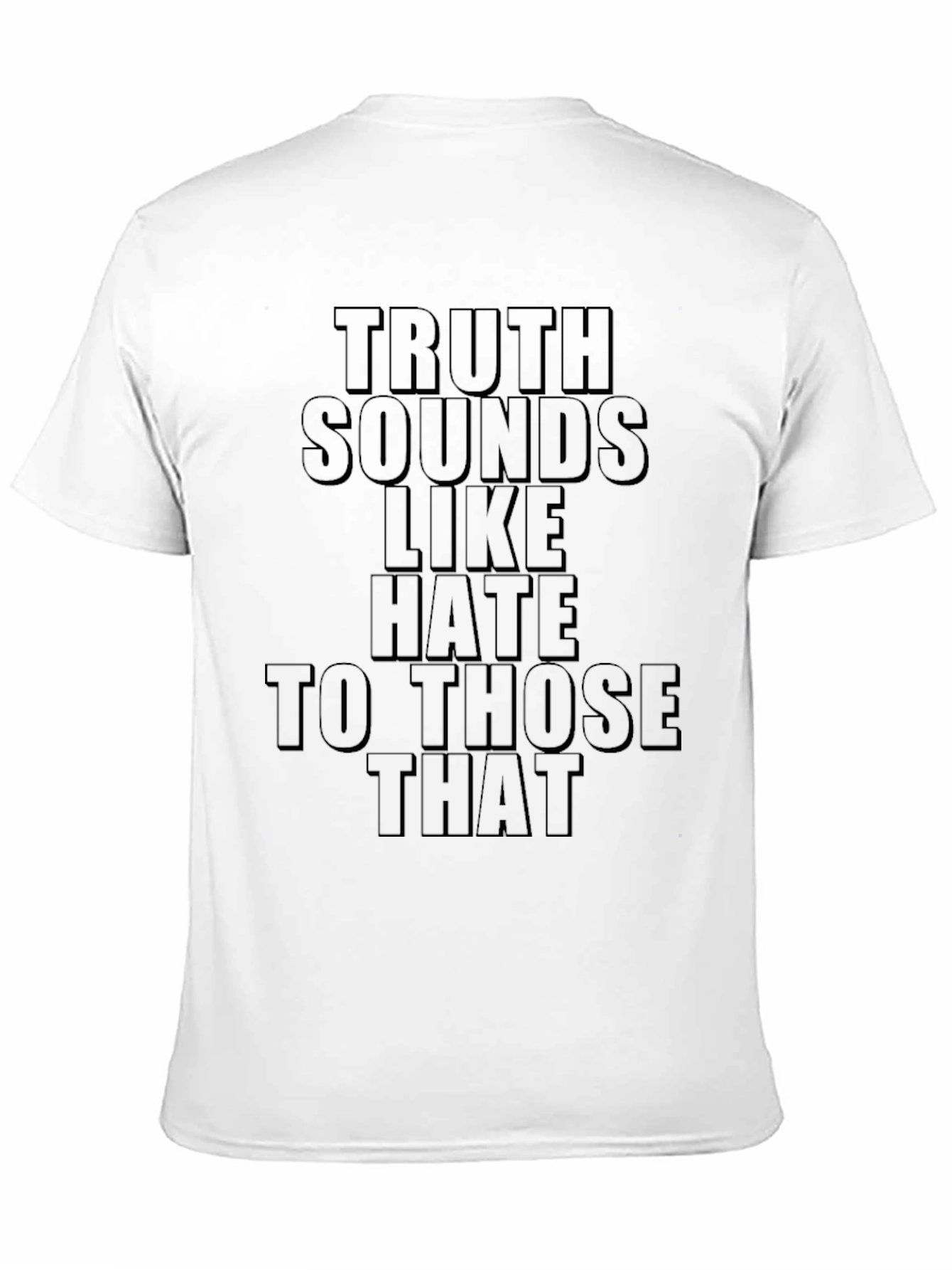 Truth Sounds Like Hate T-Shirt - Black