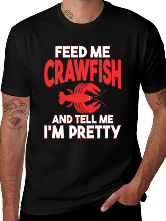 Feed Me Crawfish T-Shirt Funny Seafood Tee