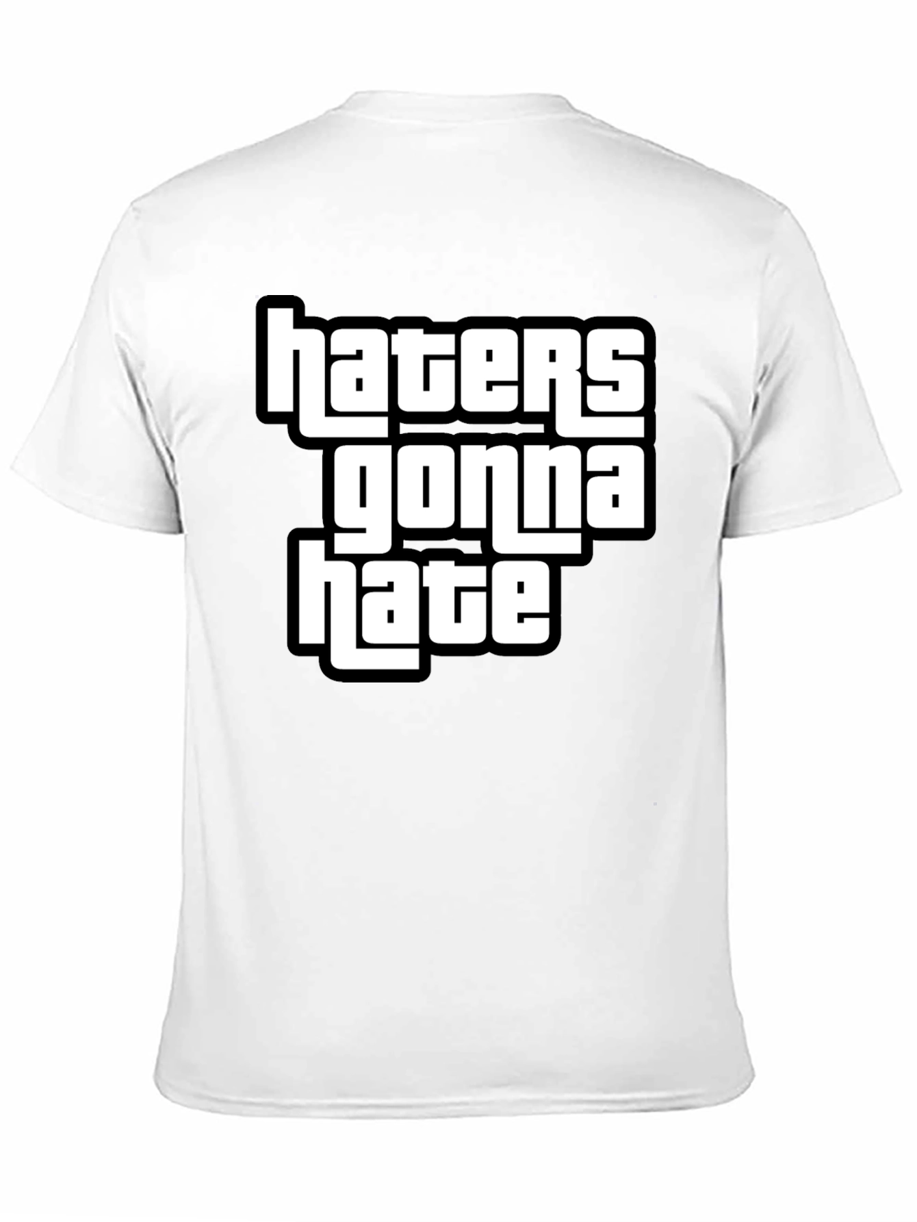 Haters Gonna Hate Graphic T-Shirt Black Cotton