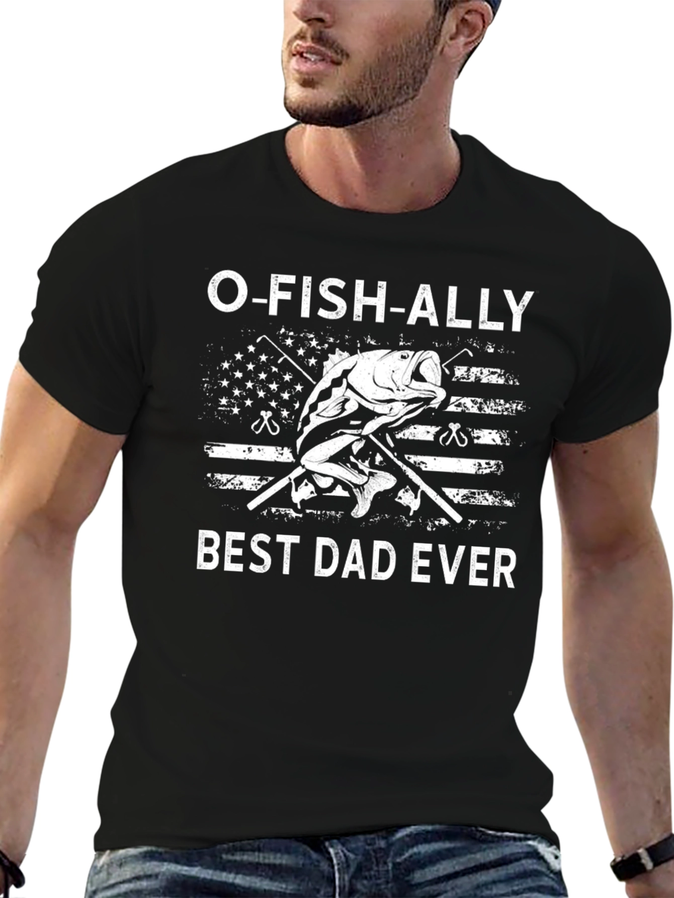O-FISH-ALLY Best Dad Ever T-Shirt
