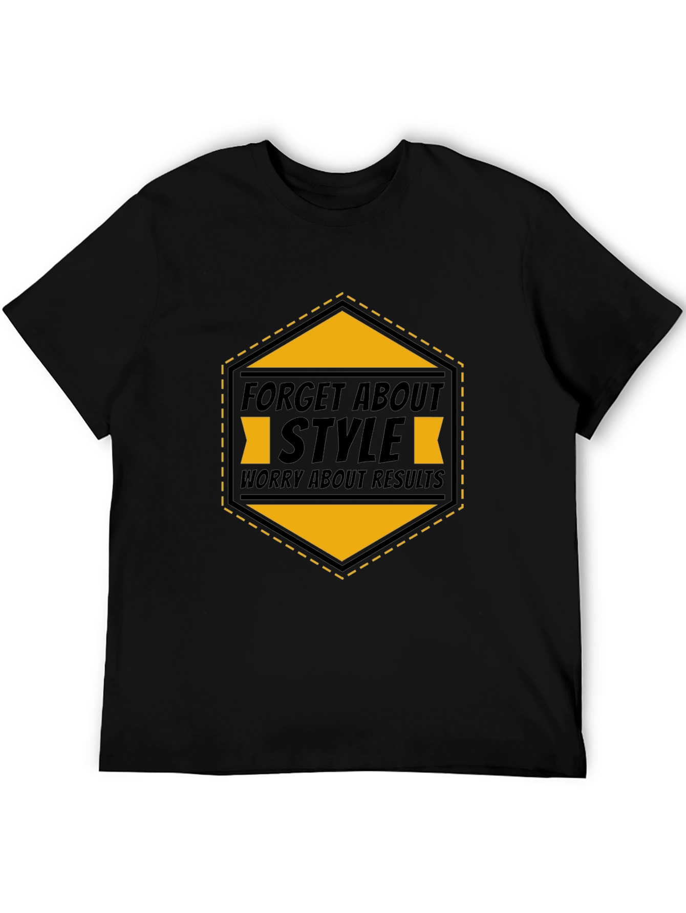 Forget About Style T-Shirt
