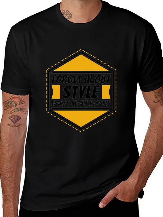Forget About Style T-Shirt