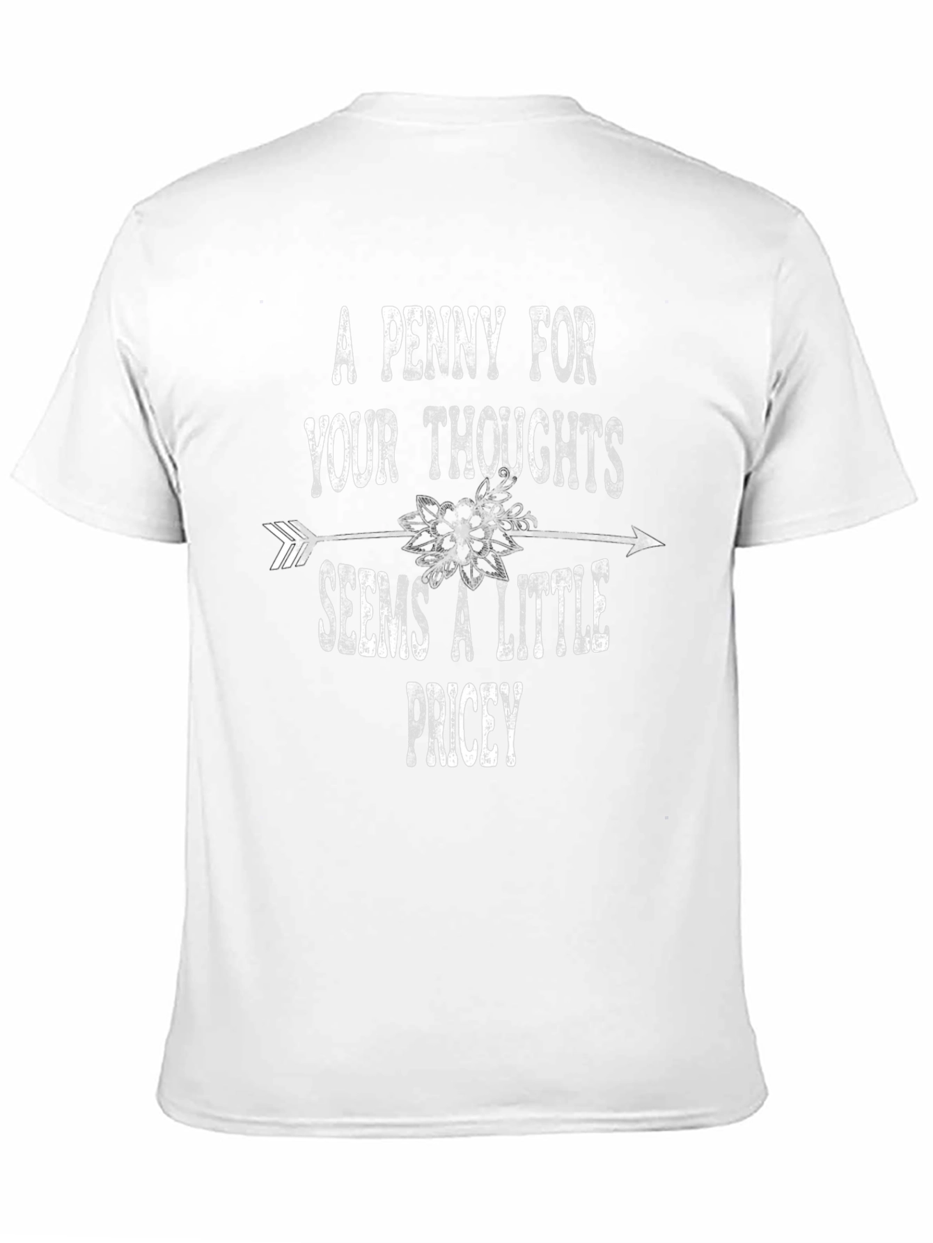 A Penny for Your Thoughts Funny T-Shirt
