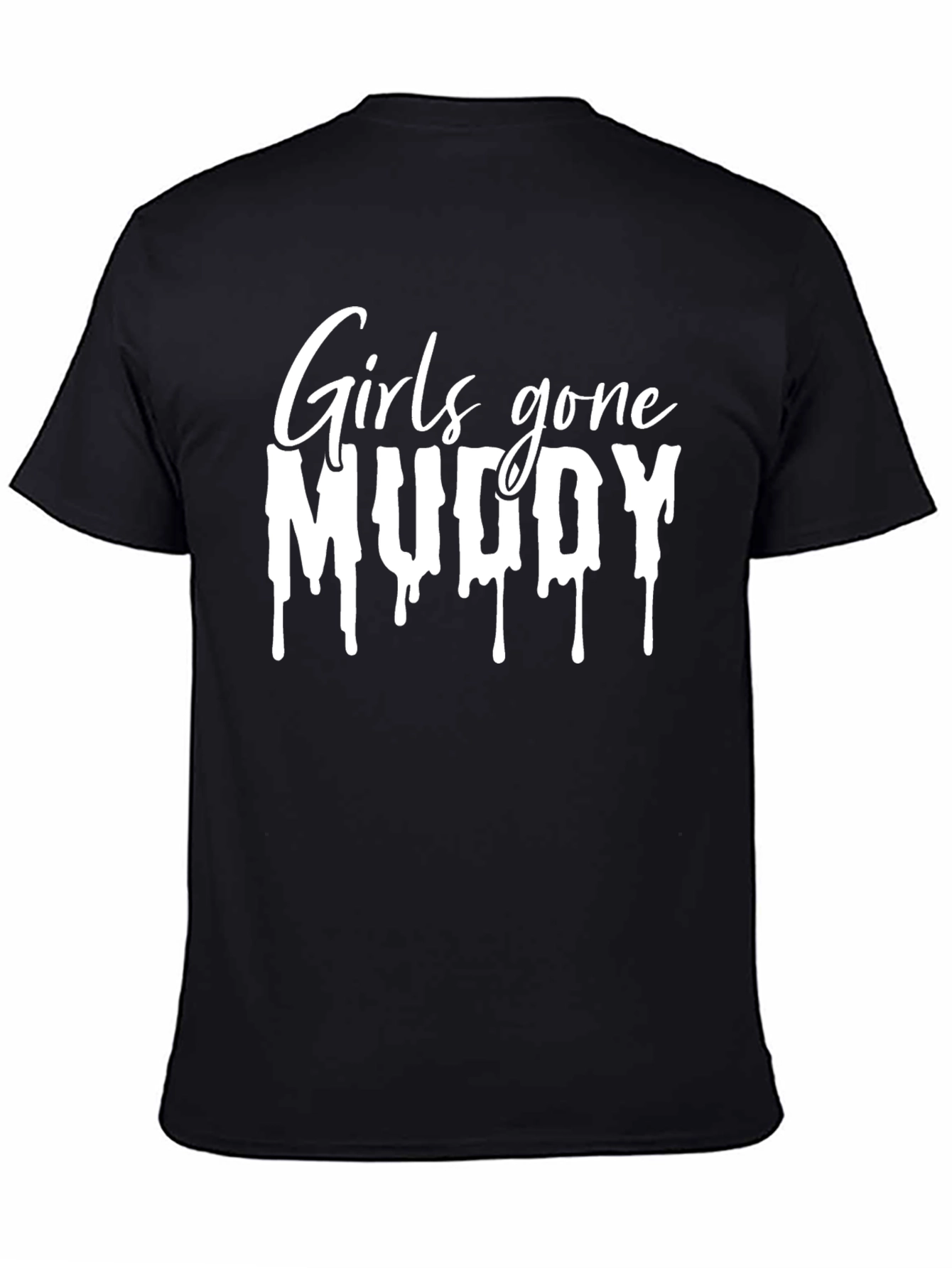 Girls Gone Muddy T-Shirt - Black