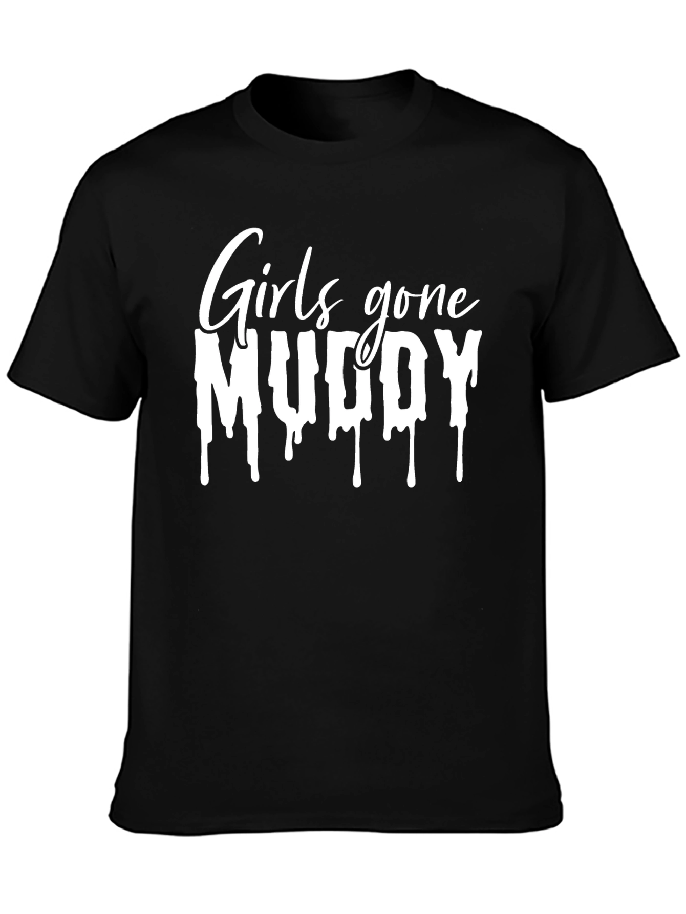Girls Gone Muddy T-Shirt - Black
