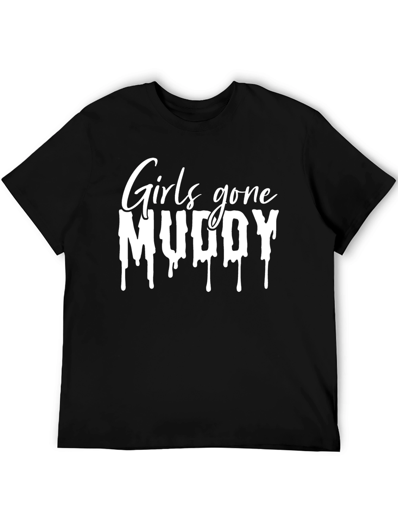 Girls Gone Muddy T-Shirt - Black