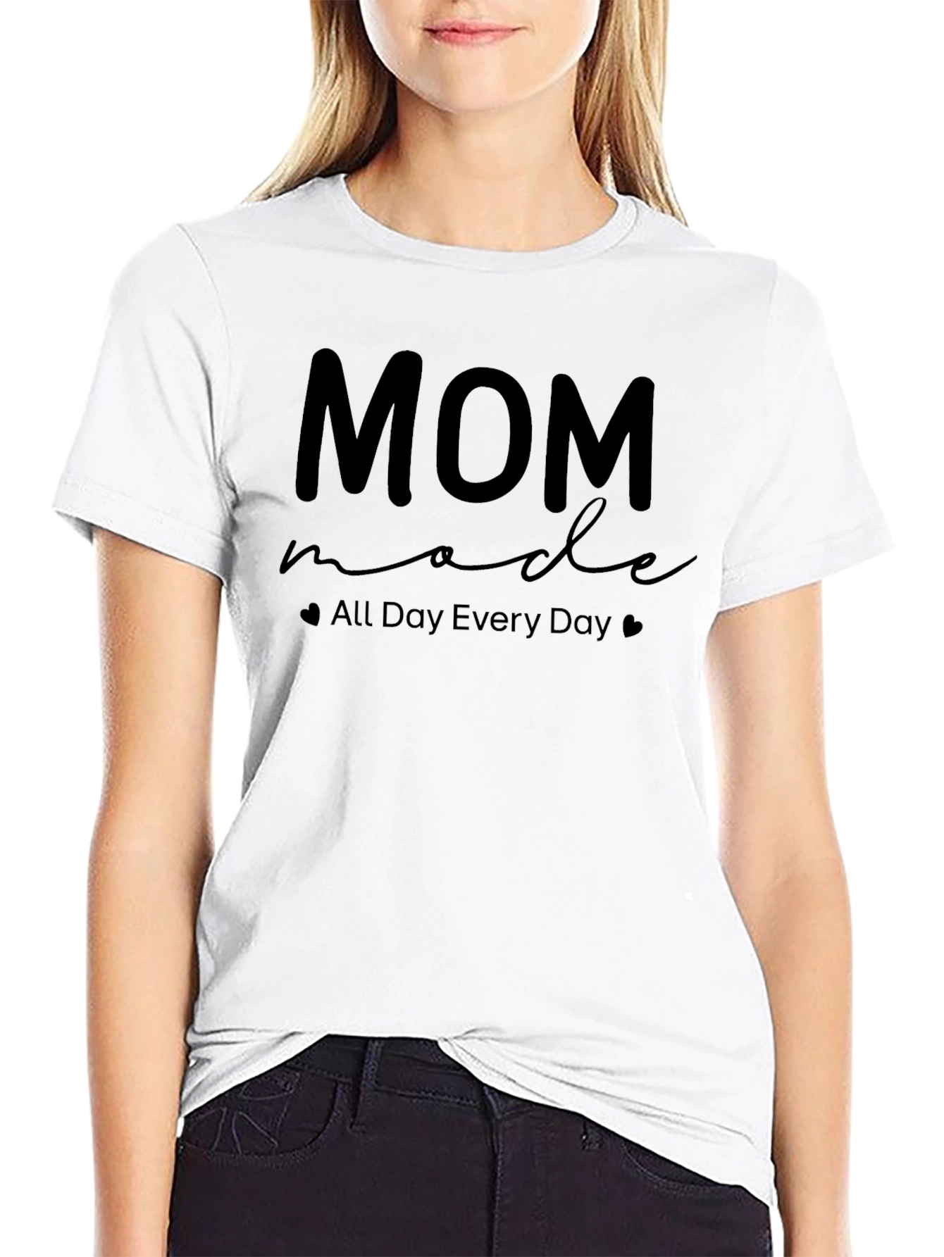 Mom Made All Day Every Day T-Shirt