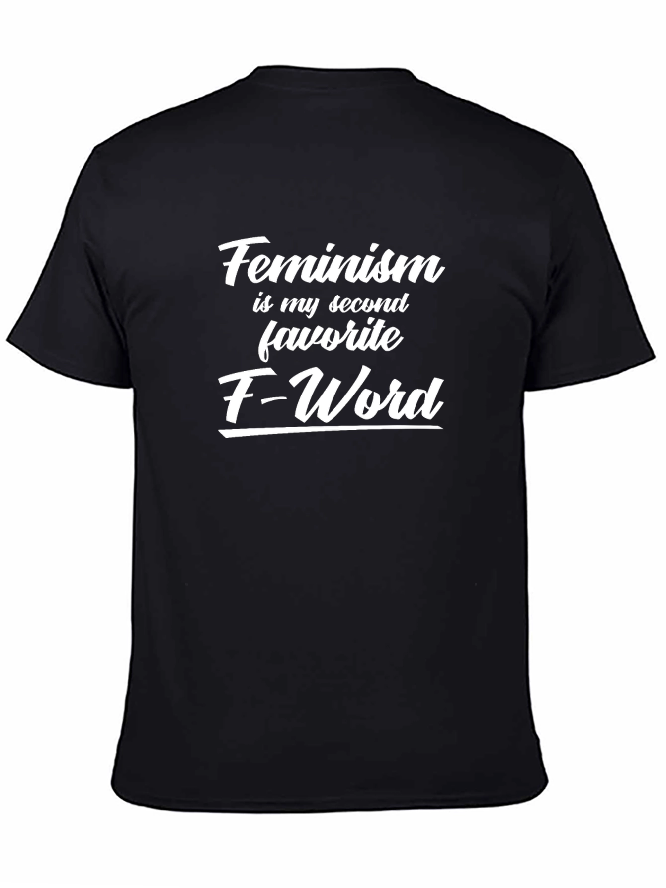 Feminism Humor Graphic Tee - Funny Slogan T-Shirt