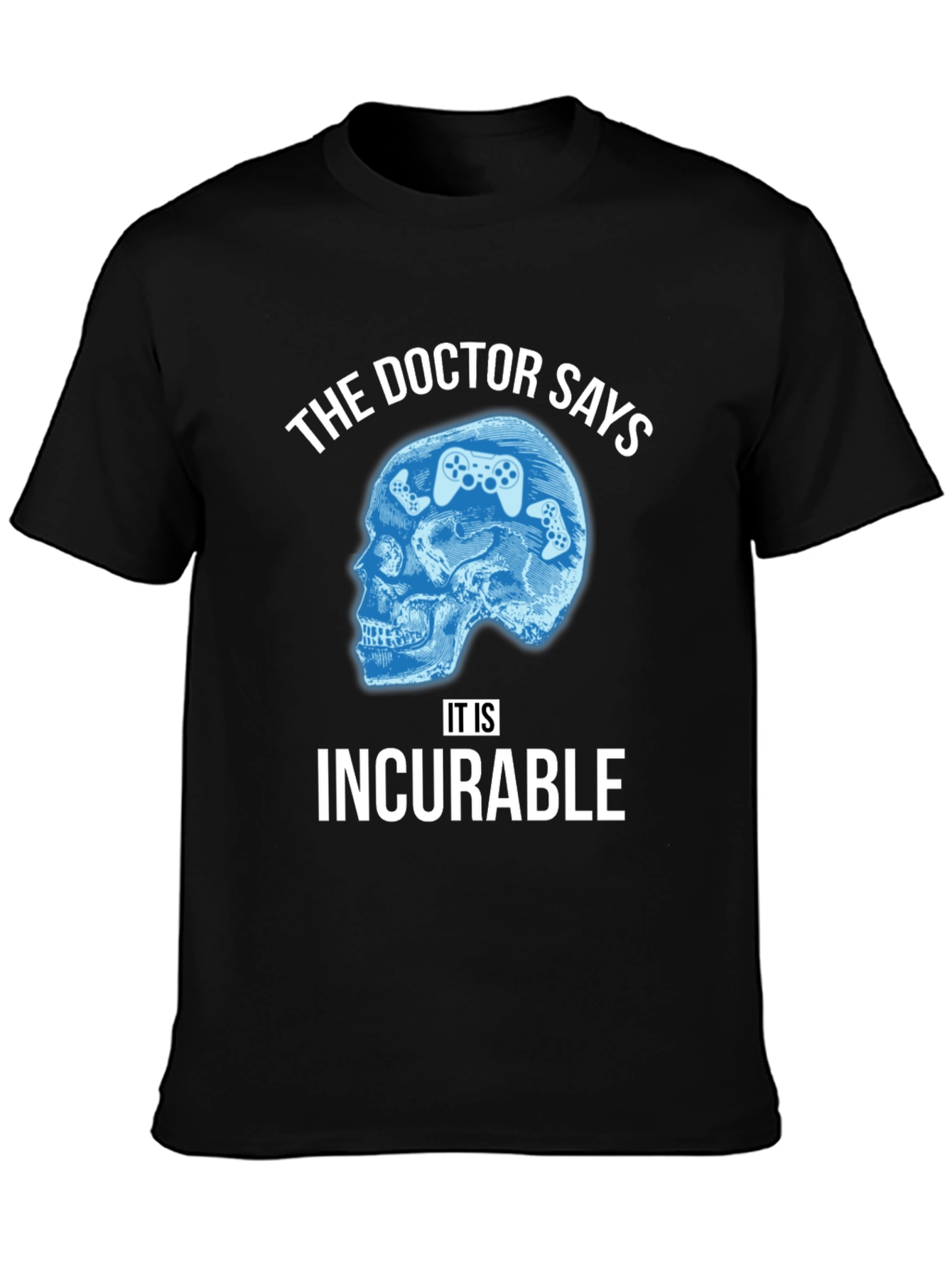 Gamers Incurable Addiction T-Shirt