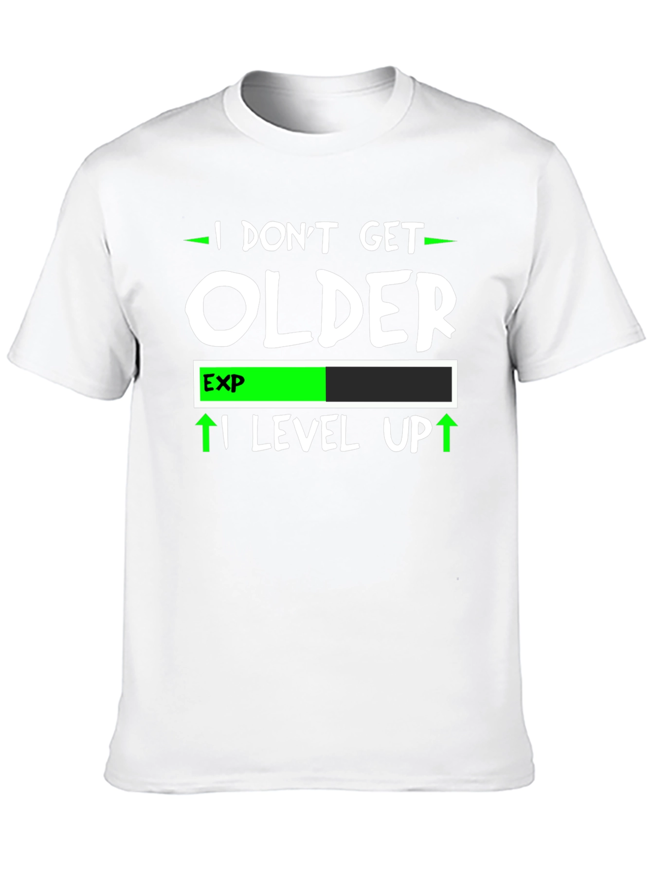 I Dont Get Older I Level Up T-Shirt