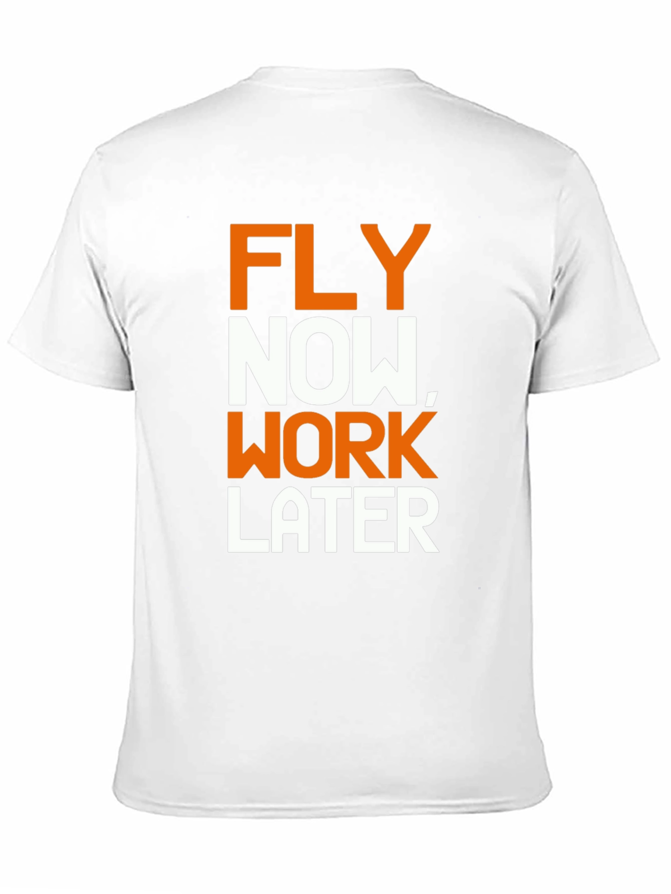 Fly Now Work Later Graphic T-Shirt