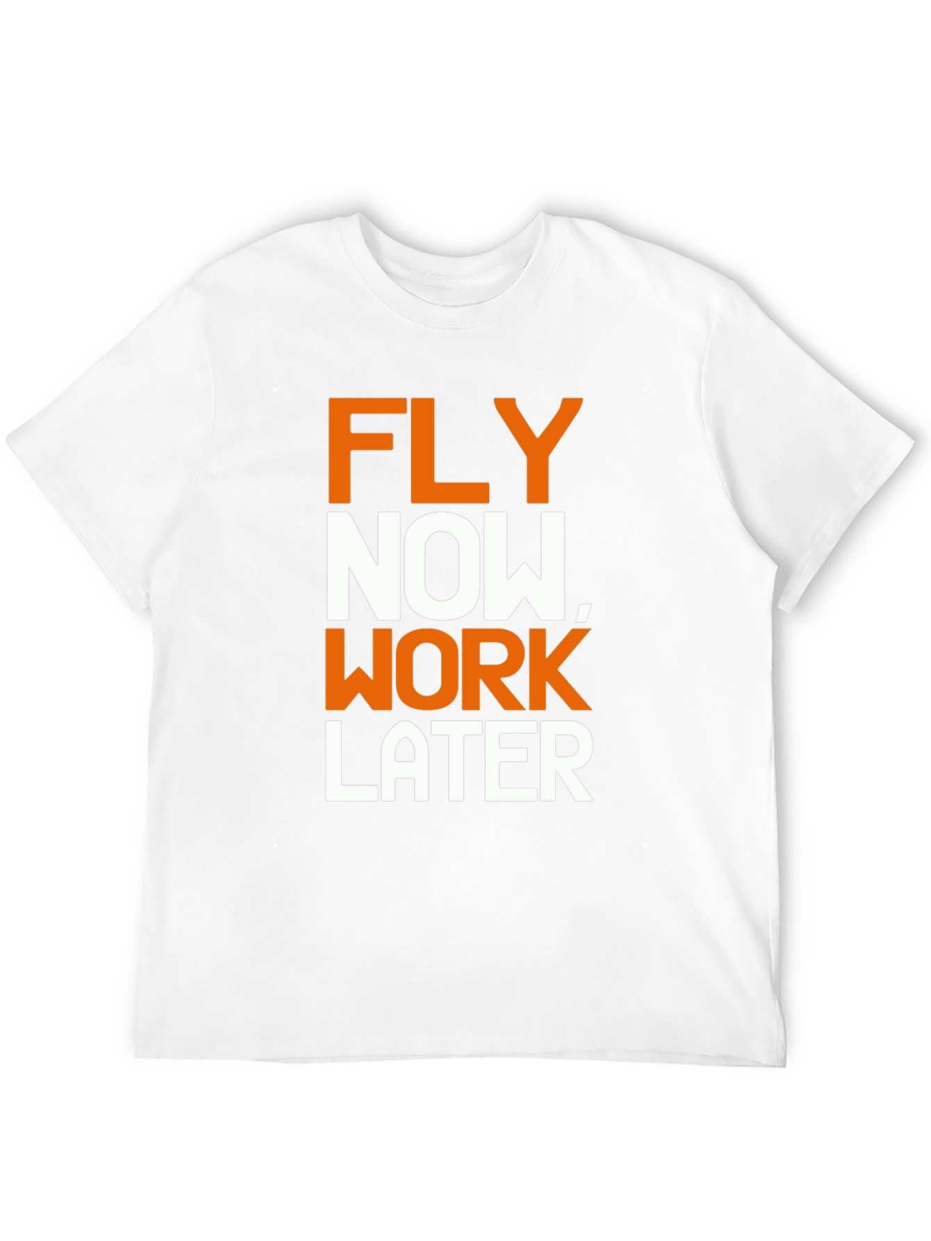 Fly Now Work Later Graphic T-Shirt