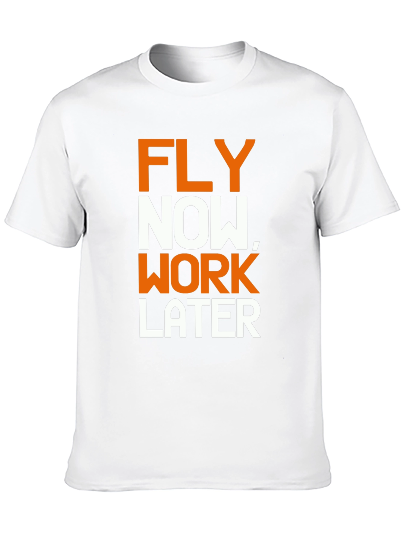 Fly Now Work Later Graphic T-Shirt