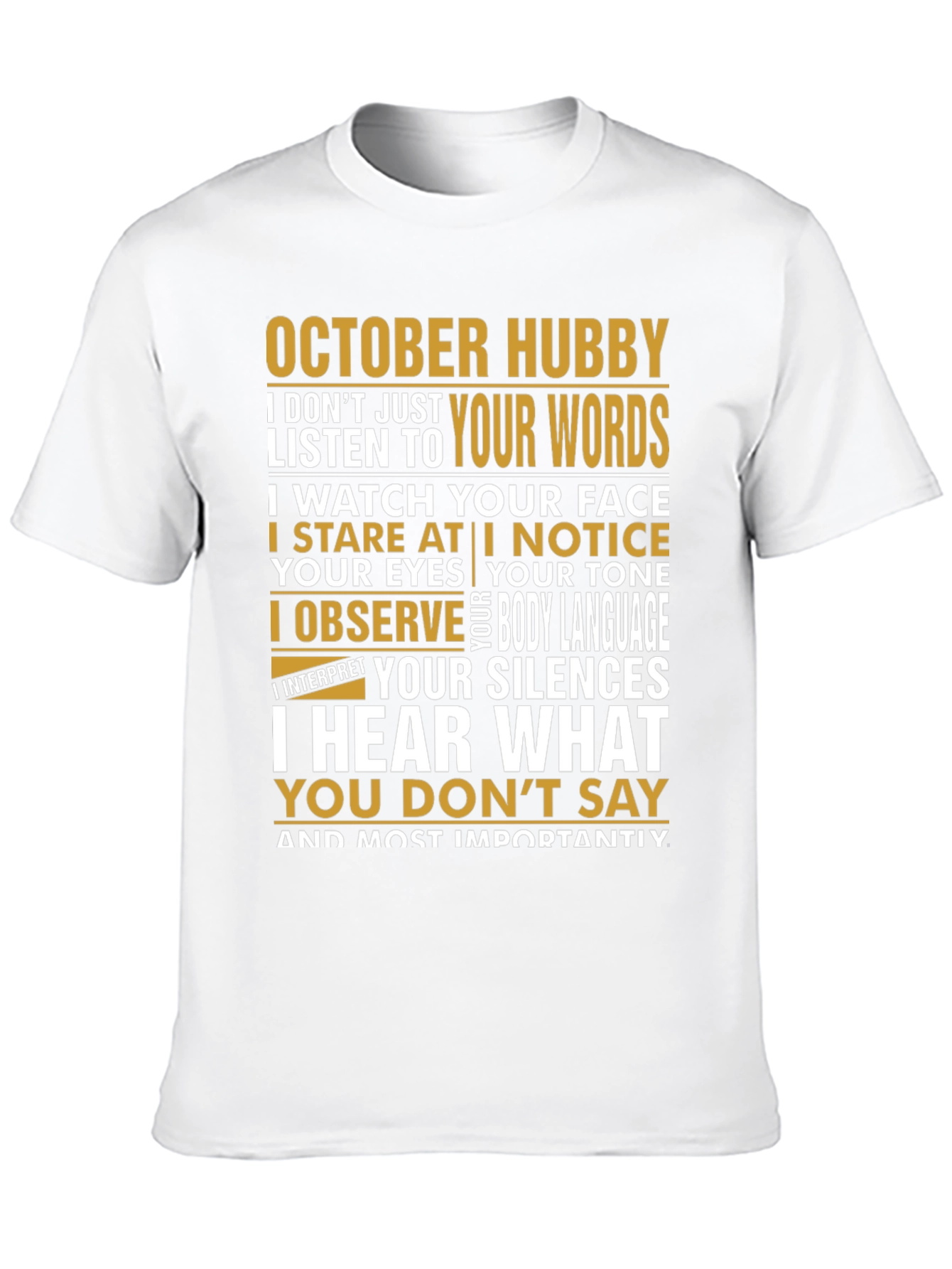 October Hubby Graphic Tee - Observant Husband Shirt