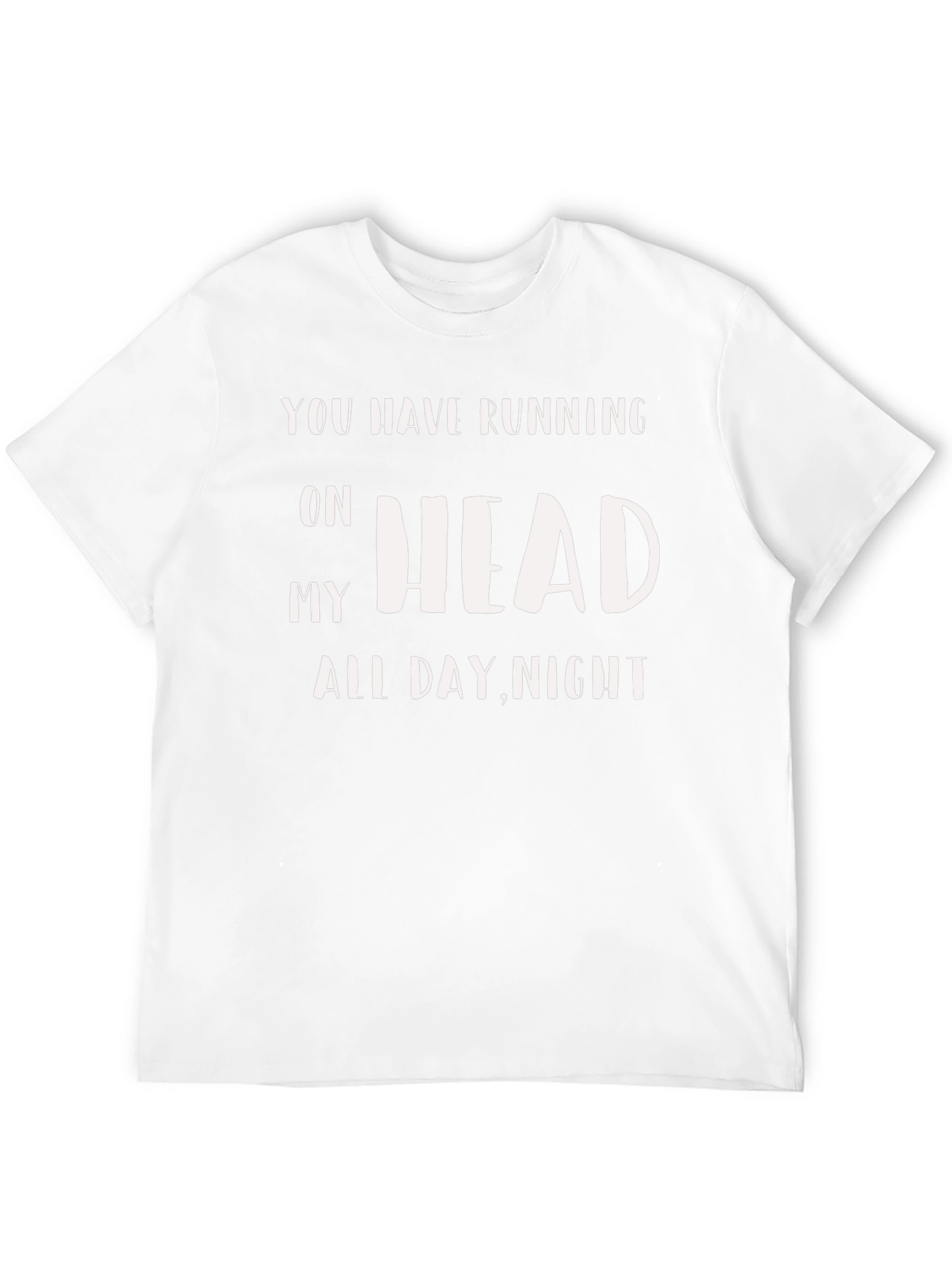 Running On My Head All Day Night T-Shirt