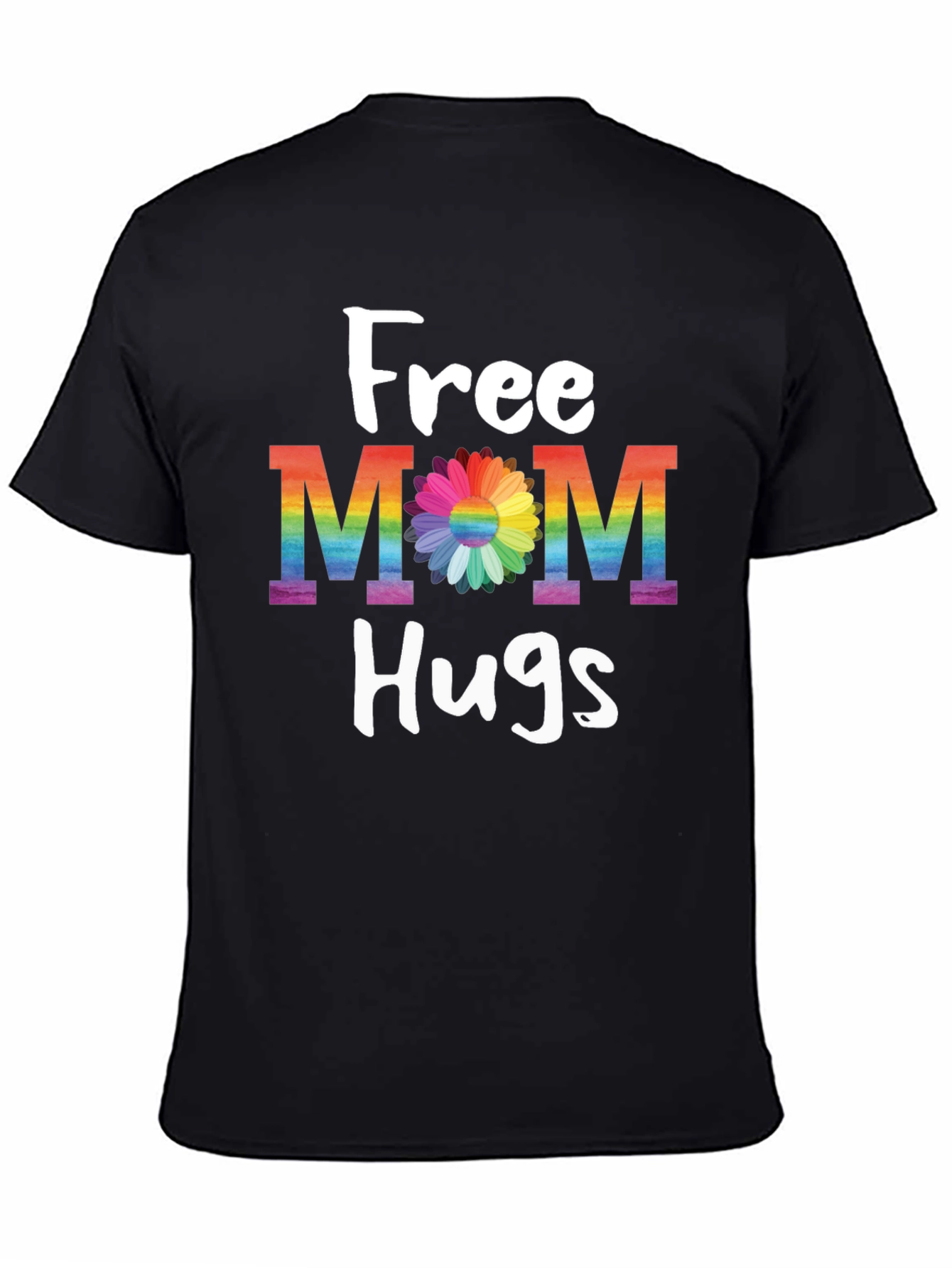 Free Mom Hugs T-Shirt - Rainbow Pride Flower Design