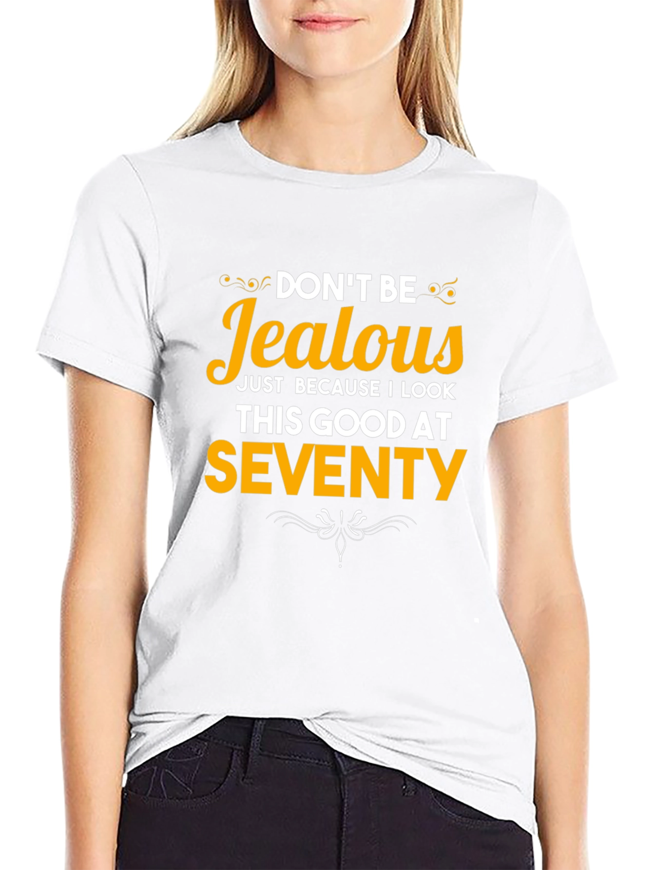 Funny 70th Birthday T-Shirt - Dont Be Jealous