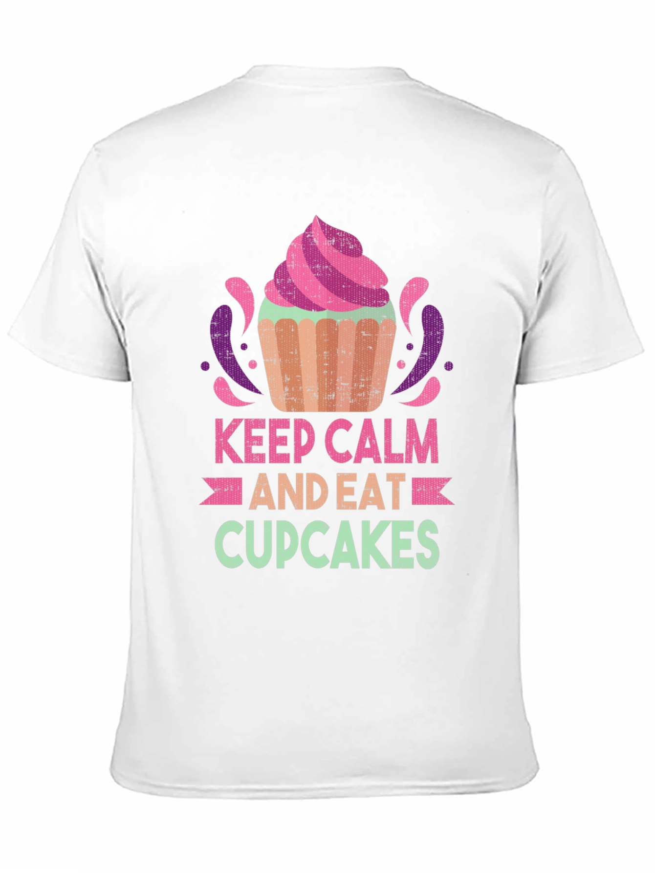 Keep Calm and Eat Cupcakes Graphic T-Shirt