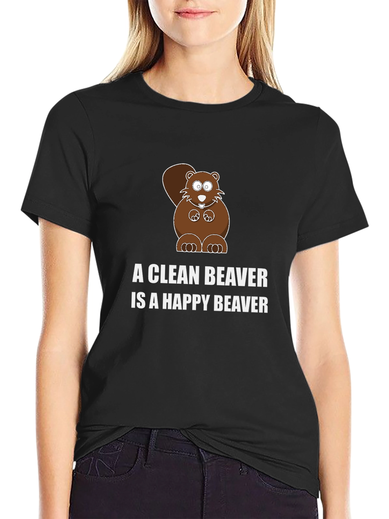 A Clean Beaver is a Happy Beaver T-Shirt