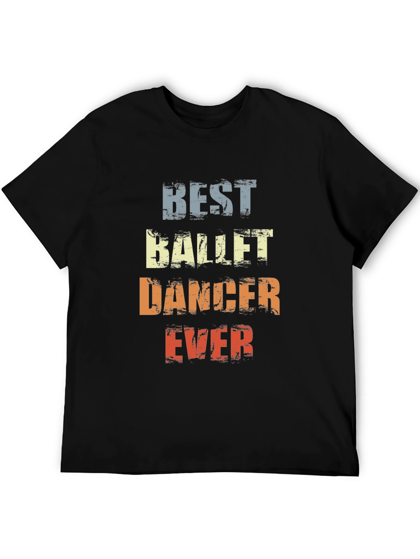 Best Ballet Dancer Ever T-Shirt