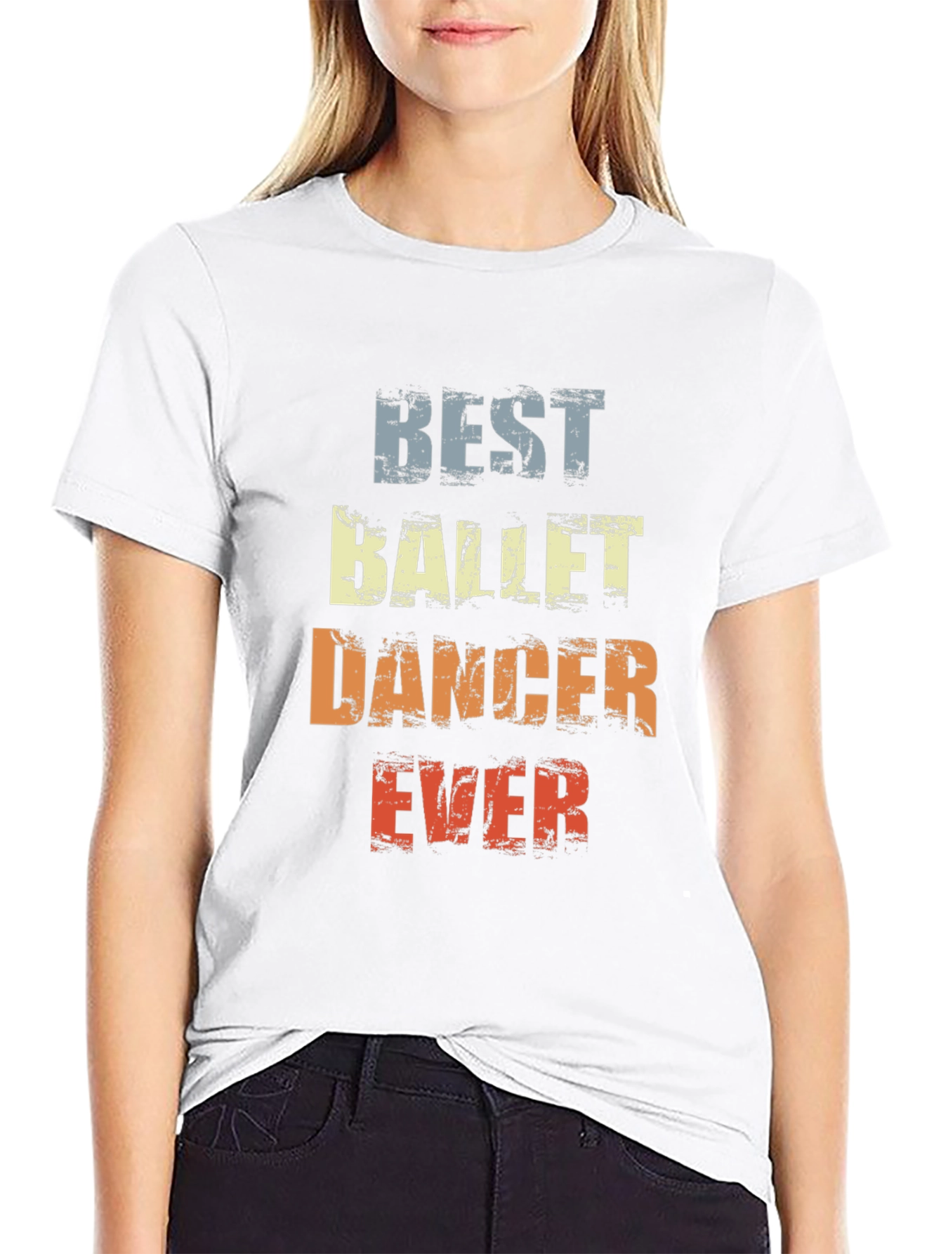 Best Ballet Dancer Ever T-Shirt