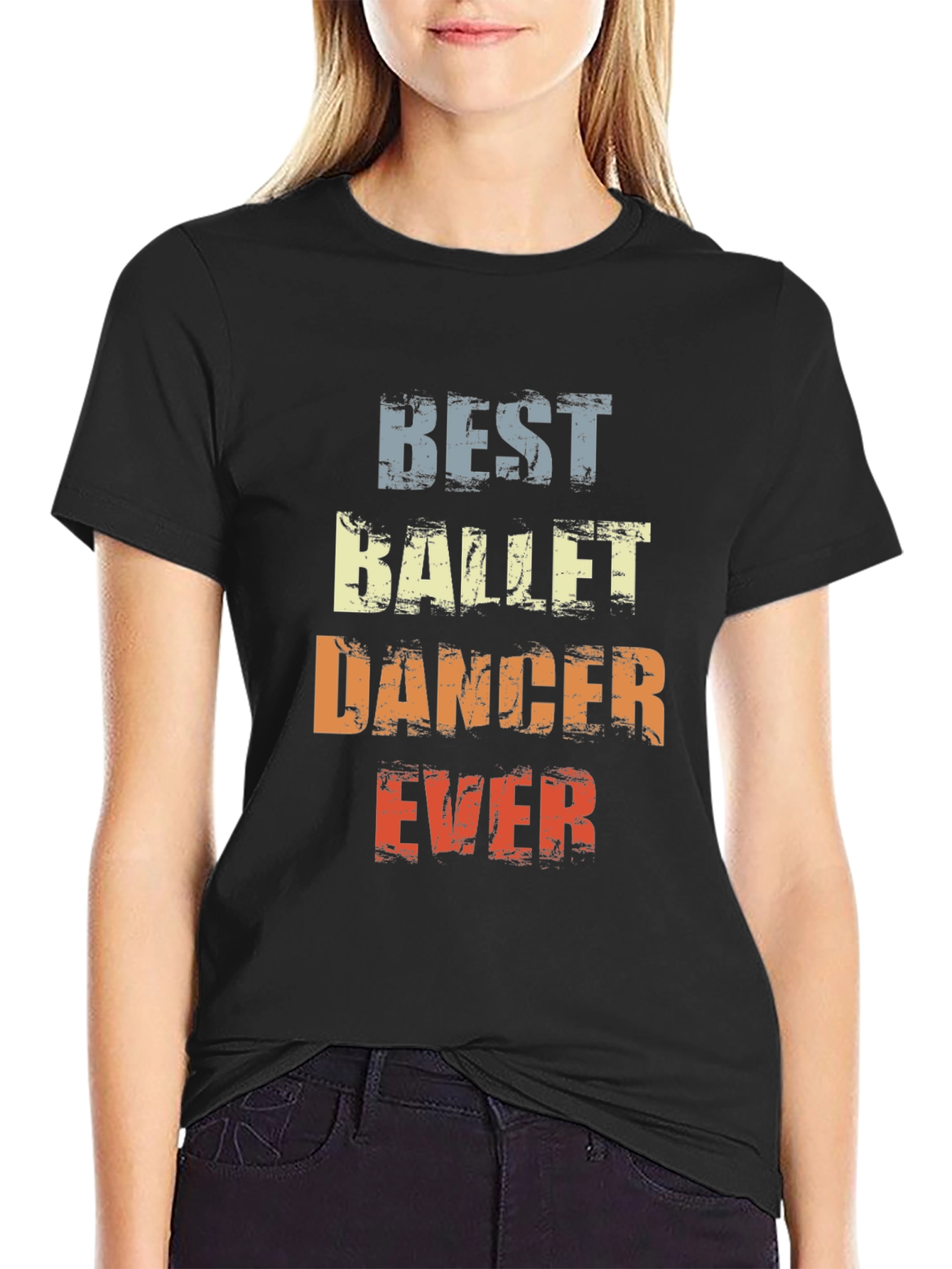 Best Ballet Dancer Ever T-Shirt
