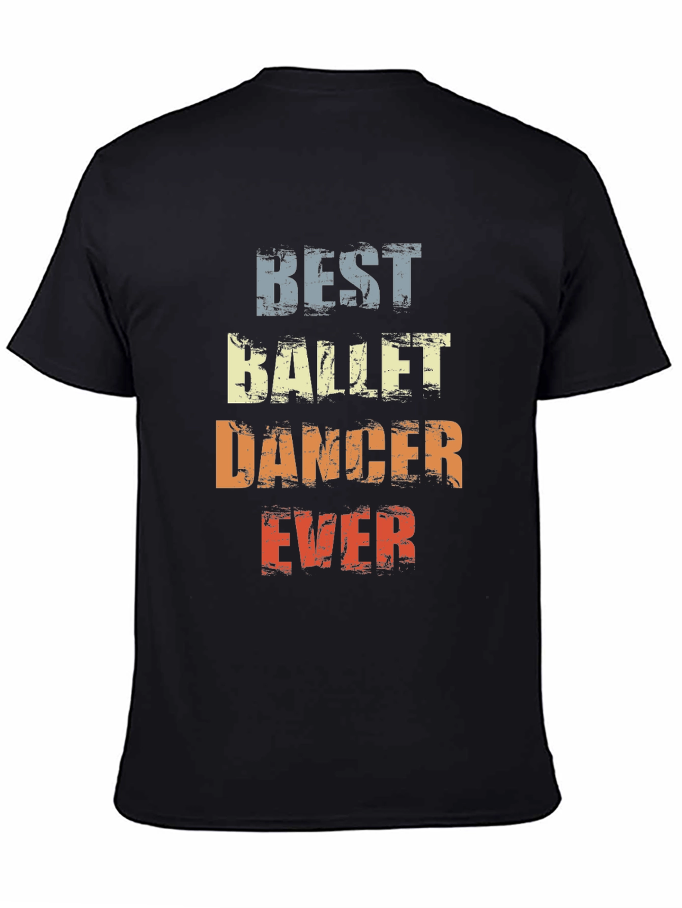 Best Ballet Dancer Ever T-Shirt
