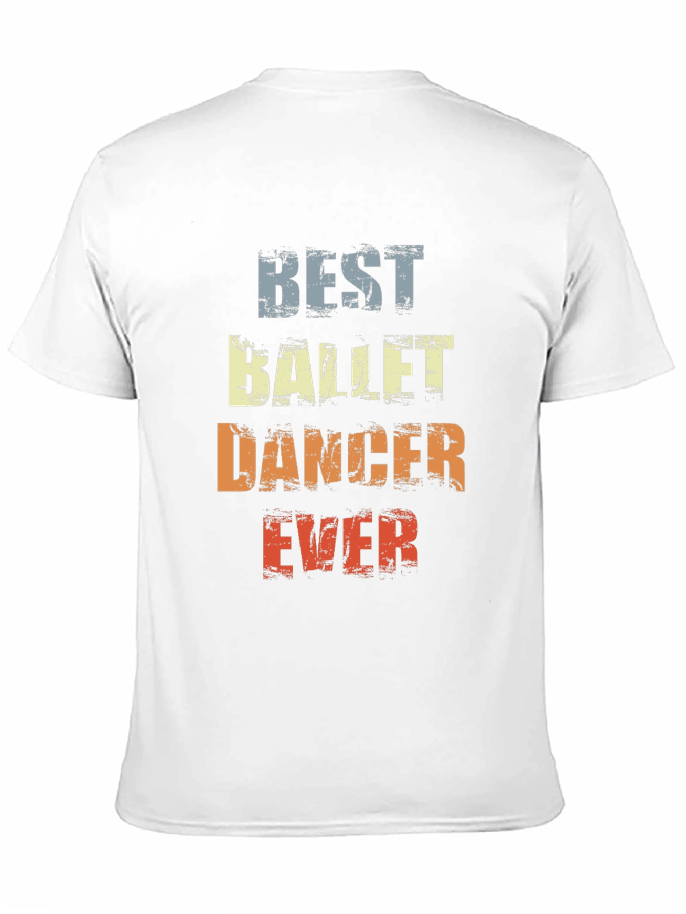 Best Ballet Dancer Ever T-Shirt