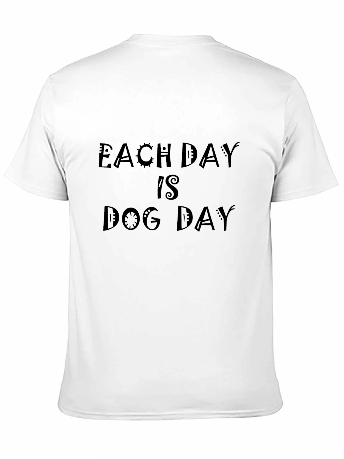 Dog Day T-Shirt - Novelty Graphic Tee
