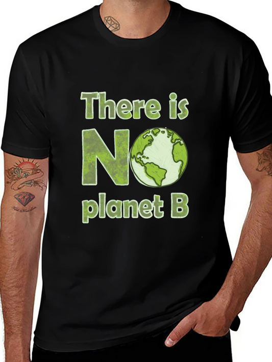 There is No Planet B T-Shirt - Save the Earth