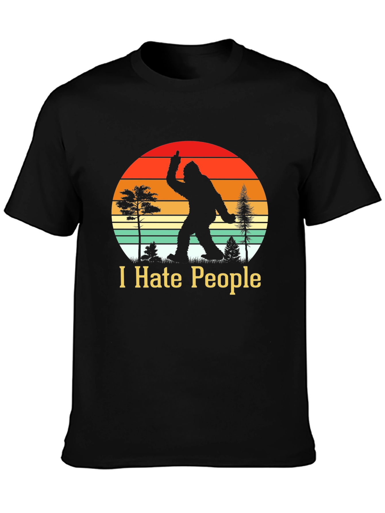 I Hate People Bigfoot T-Shirt Funny Sasquatch Tee