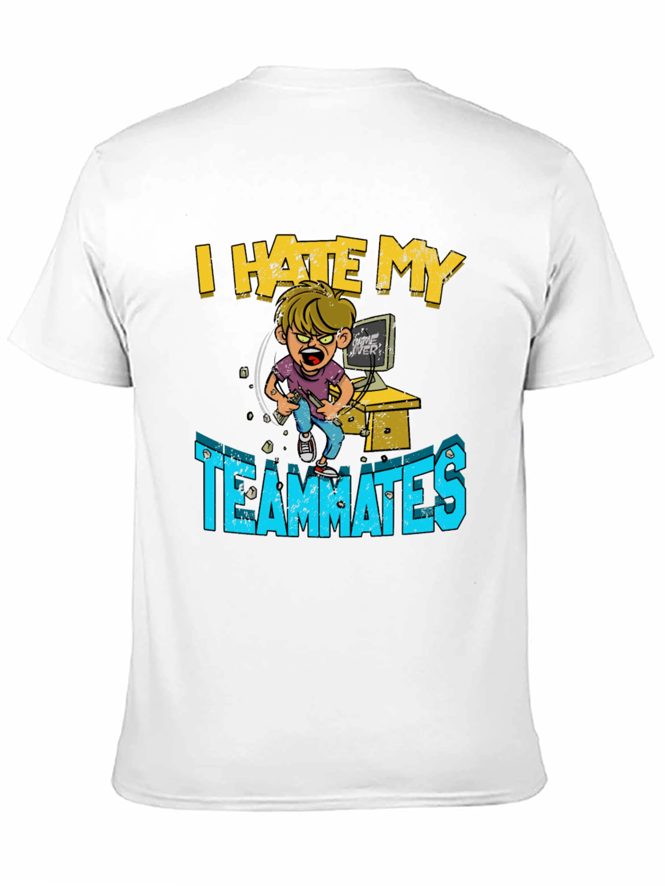 I Hate My Teammates Gamer T-Shirt
