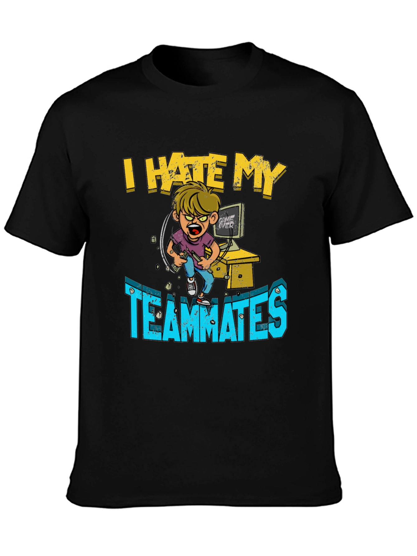 I Hate My Teammates Gamer T-Shirt
