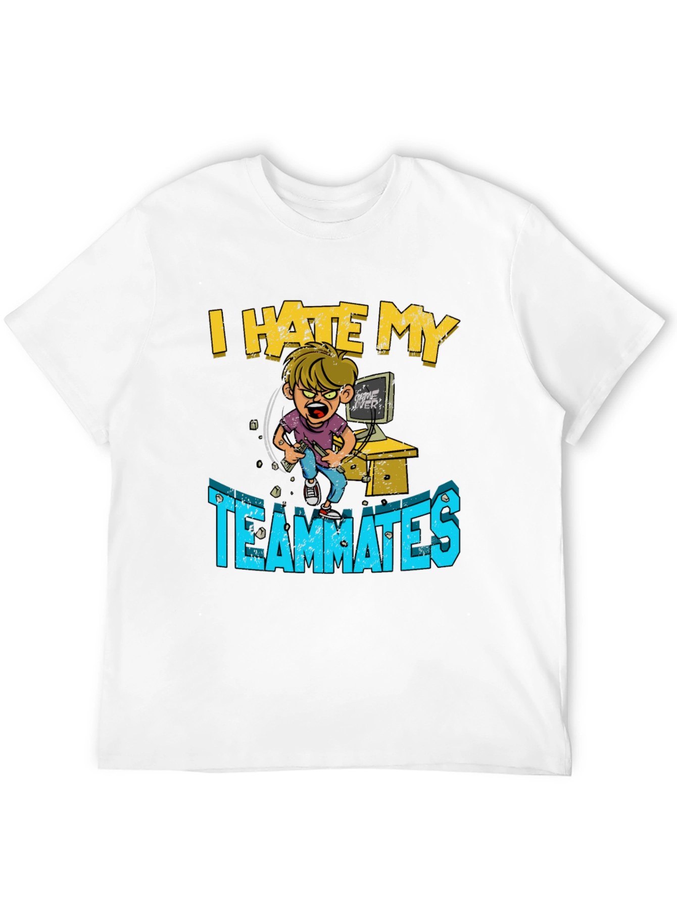 I Hate My Teammates Gamer T-Shirt