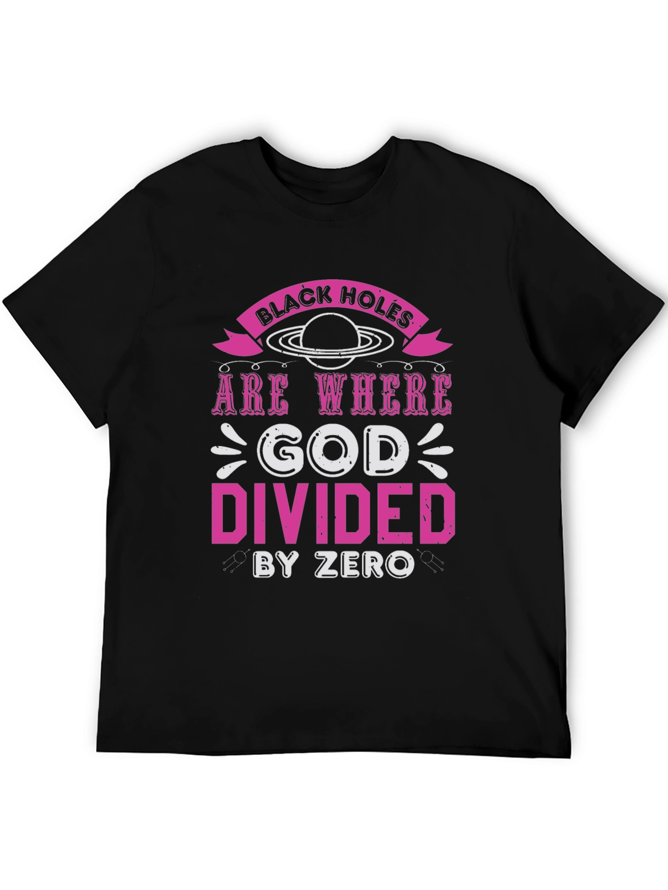 Black Holes God Divided By Zero Graphic Tee