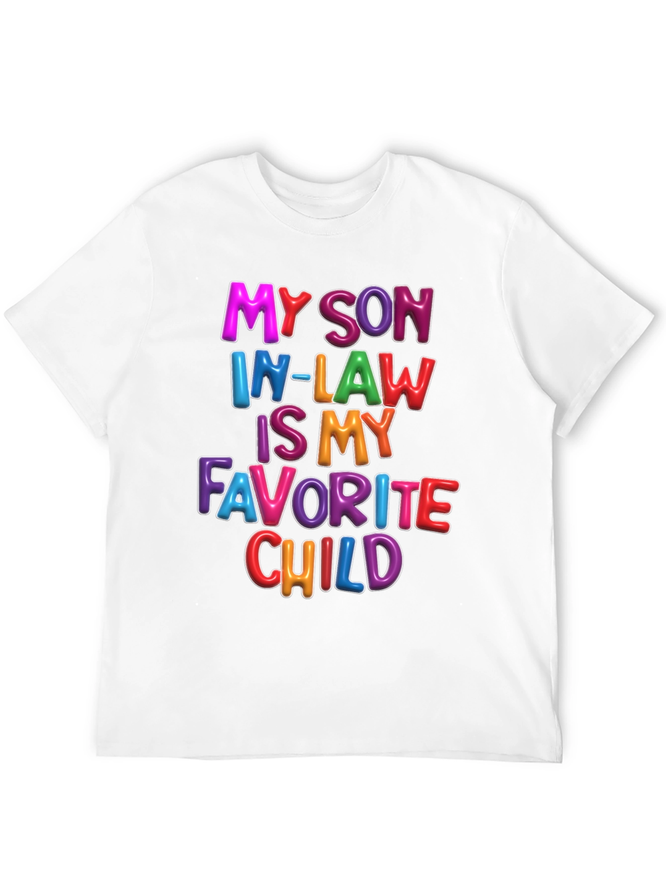 My Son In-Law Is My Favorite Child T-Shirt