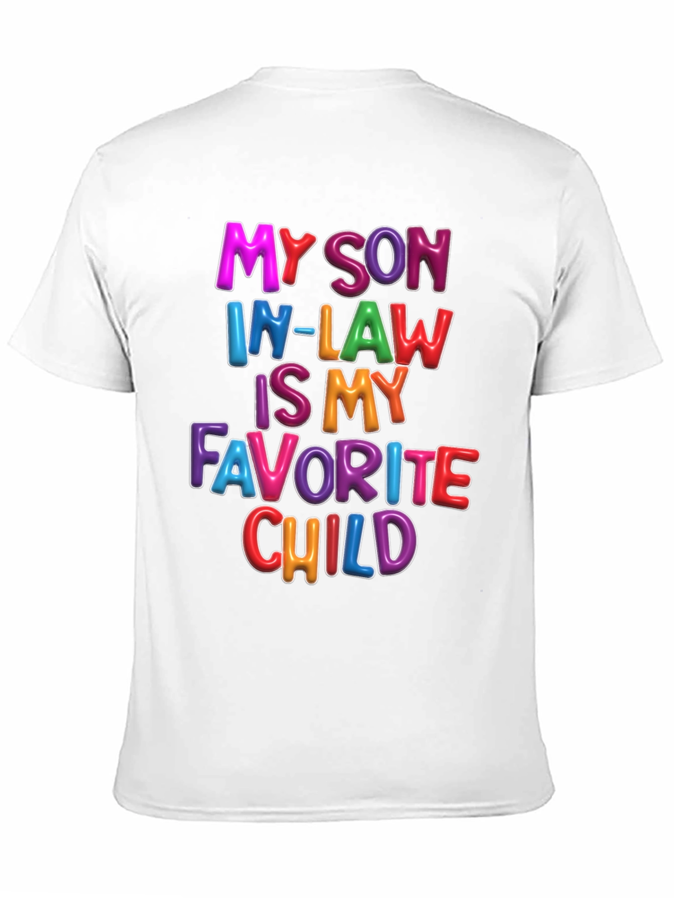 My Son In-Law Is My Favorite Child T-Shirt