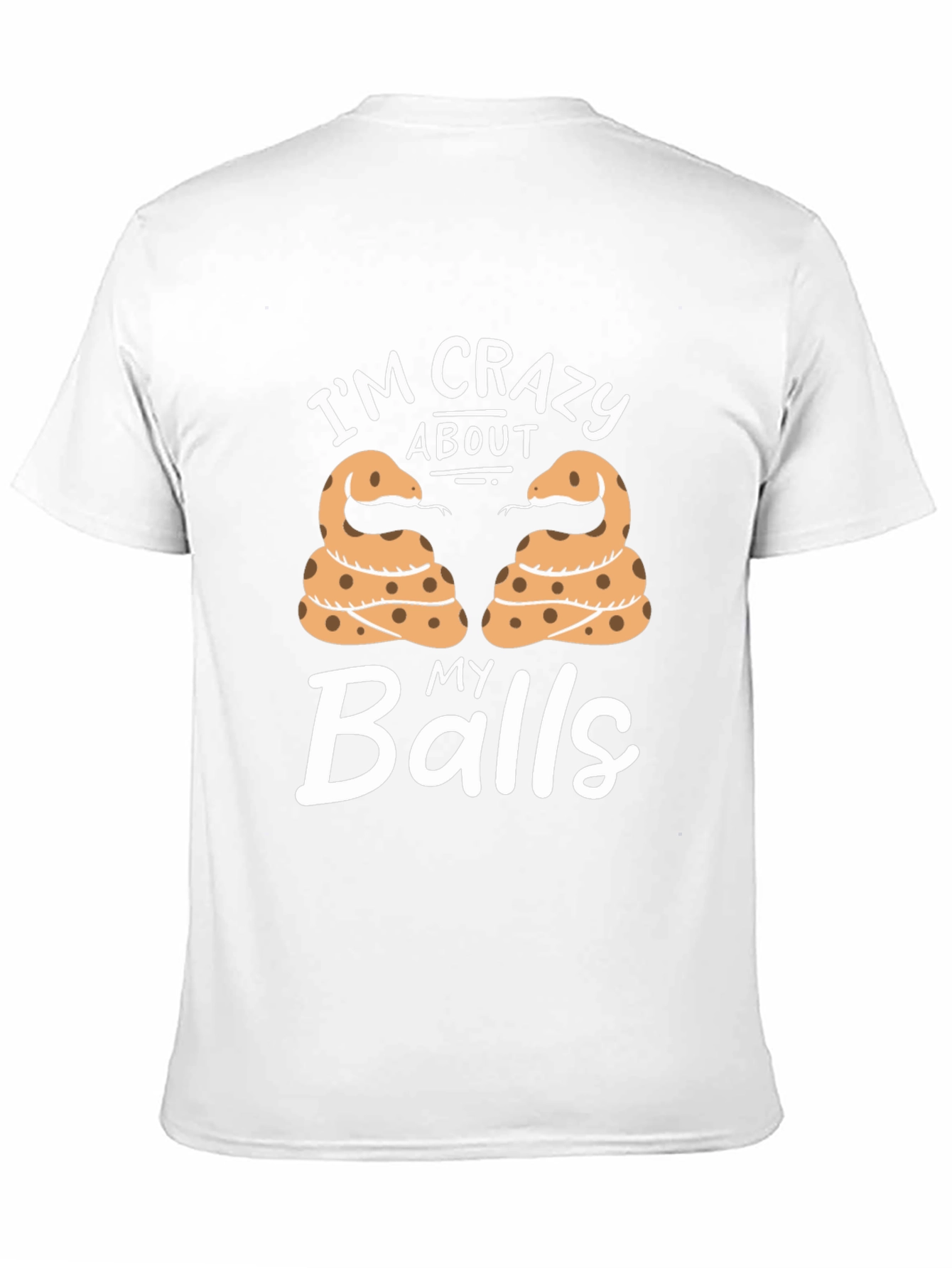 Im Crazy About My Balls Snake T-Shirt