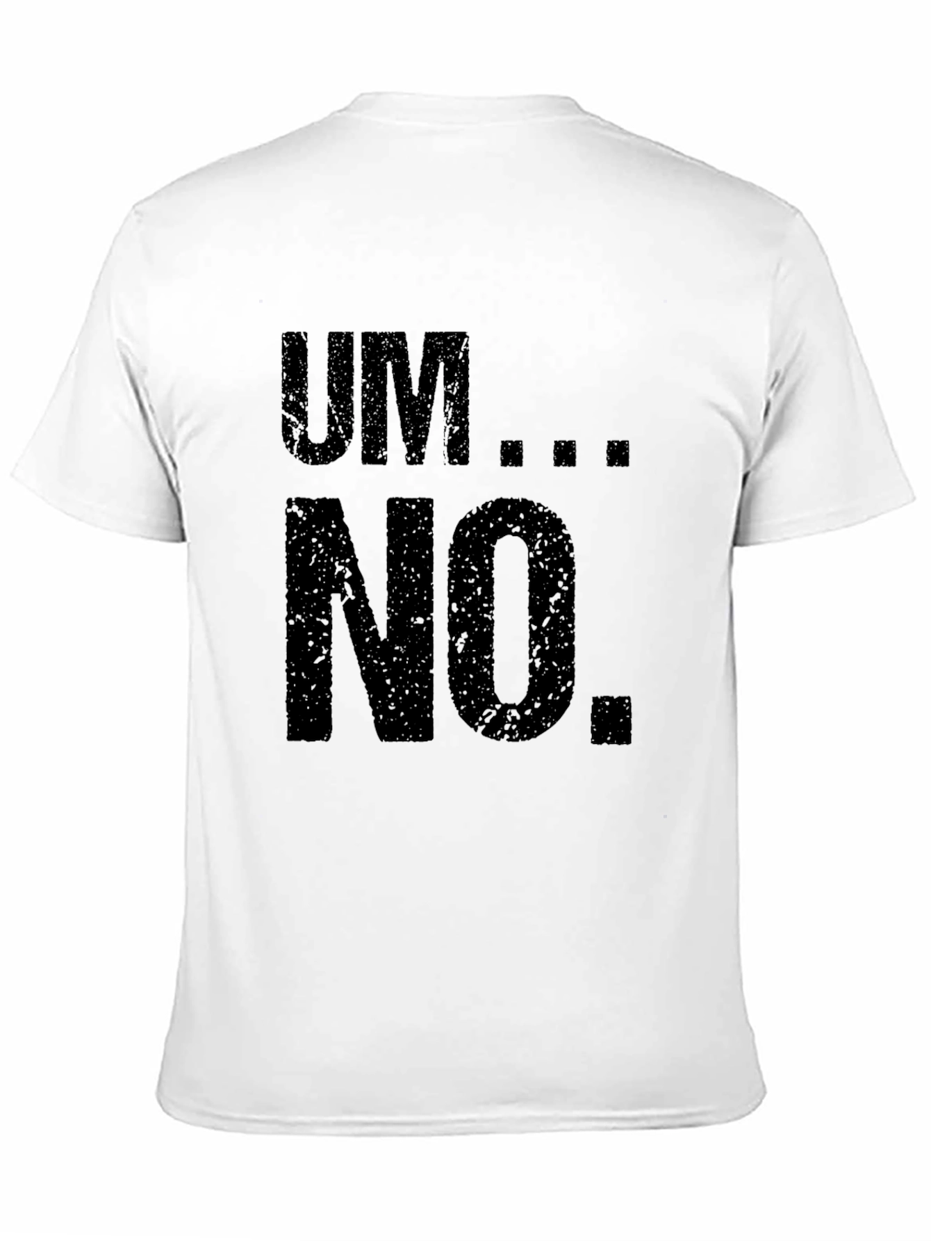 Um...No. Black Graphic Tee - Casual Comfort
