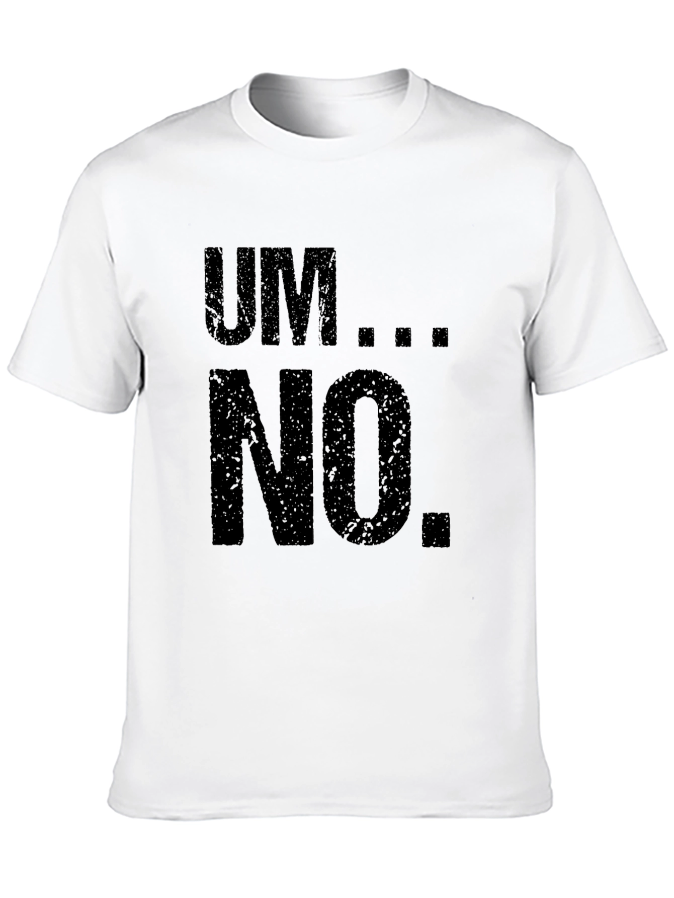 Um...No. Black Graphic Tee - Casual Comfort