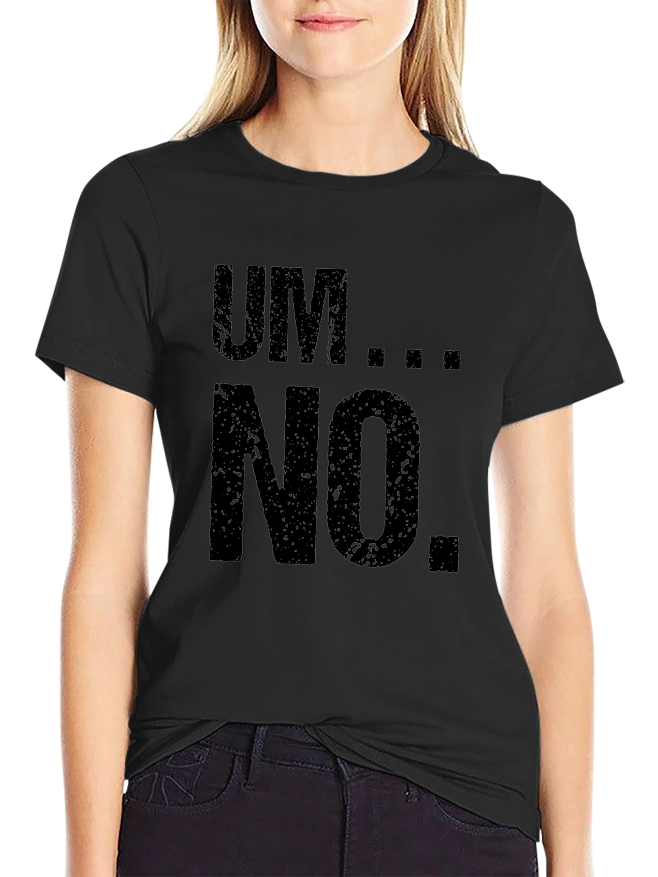 Um...No. Black Graphic Tee - Casual Comfort